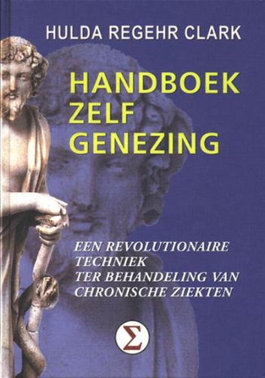 Handboek zelfgenezing ( Hulda Clark)