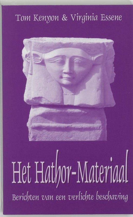 Heet Hathor- materiaal ( Tom Kenyon en virginia Essene)